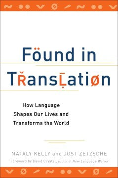 Found in Translation - How Language Shapes Our Lives and Transforms the World  (1) - MPHOnline.com