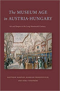 The Museum Age in Austria-Hungary - MPHOnline.com