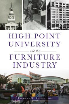 High Point University and the Furniture Industry - MPHOnline.com