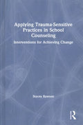 Applying Trauma-Sensitive Practices in School Counseling - MPHOnline.com