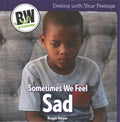 Sometimes We Feel Sad - MPHOnline.com