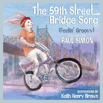 The 59th Street Bridge Song (Feelin' Groovy) - MPHOnline.com