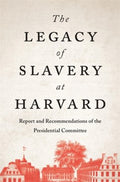 The Legacy of Slavery at Harvard - MPHOnline.com