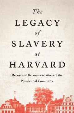 The Legacy of Slavery at Harvard - MPHOnline.com