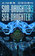 Sun-Daughters, Sea-Daughters - MPHOnline.com