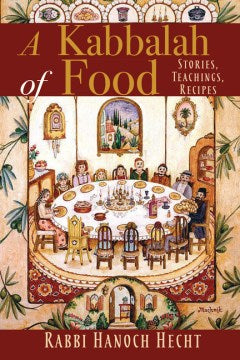 A Kabbalah of Food - MPHOnline.com