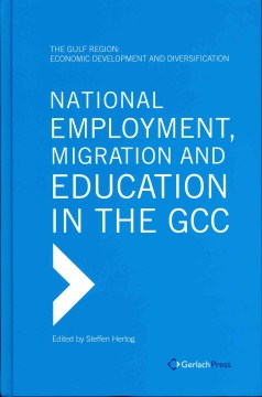 National Employment, Migration and Education in the GCC - MPHOnline.com