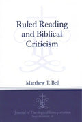 Ruled Reading and Biblical Criticism - MPHOnline.com