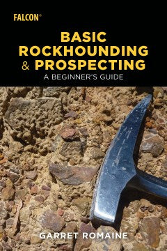 Basic Rockhounding and Prospecting - MPHOnline.com