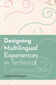 Designing Multilingual Experiences in Technical Communication - MPHOnline.com