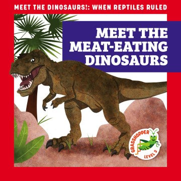 Meet the Meat-eating Dinosaurs - MPHOnline.com