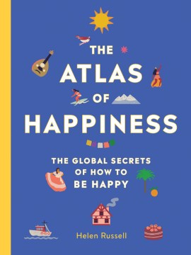 The Atlas of Happiness - MPHOnline.com