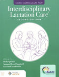 Core Curriculum for Interdisciplinary Lactation Care - MPHOnline.com