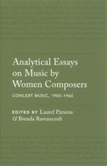 Analytical Essays on Music by Women Composers - MPHOnline.com