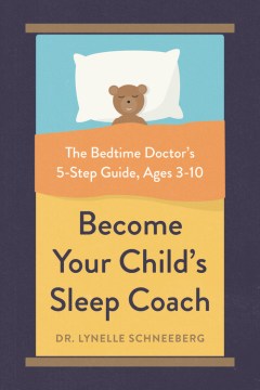 Become Your Child's Sleep Coach - MPHOnline.com