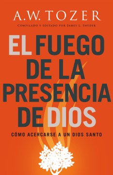 El fuego de la presencia de Dios/ Fire of God's Presence - MPHOnline.com