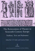 The Reinvention of Theatre in Sixteenth-Century Europe - MPHOnline.com