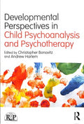 Developmental Perspectives in Child Psychoanalysis and Psychotherapy - MPHOnline.com