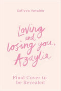 Loving and Losing You, Azaylia - MPHOnline.com