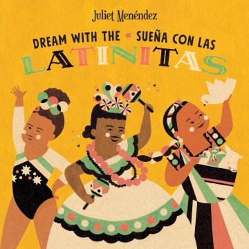 Dream with the Latinitas / Suena con las Latinitas - MPHOnline.com