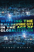 Writing the Black Diasporic City in the Age of Globalization - MPHOnline.com