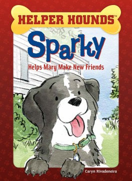 Sparky Helps Mary Make Friends - MPHOnline.com