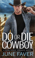 Do or Die Cowboy - MPHOnline.com