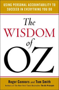 The Wisdom of Oz - Using Personal Accountability to Succeed in Everything You Do  (Reprint) - MPHOnline.com