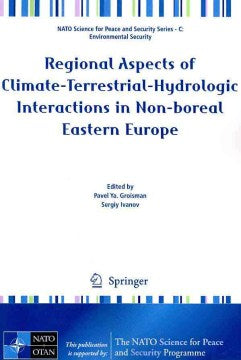 Regional Aspects of Climate-Terrestrial-Hydrologic Interactions in Non-Boreal Eastern Europe - MPHOnline.com