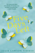 Five Days Left by Timmer, Julie Lawson - MPHOnline.com