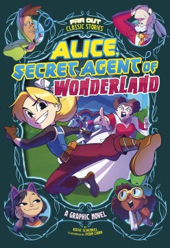 Alice, Secret Agent of Wonderland - MPHOnline.com