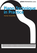 Piano Technique in Practice - MPHOnline.com