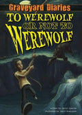 To Werewolf or Not to Werewolf - MPHOnline.com