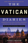 The Vatican Diaries - A Behind-the-Scenes Look at the Power, Personalities, and Politics at the Heart of the Catholic Church  (Reprint) - MPHOnline.com