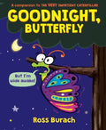 Goodnight, Butterfly - MPHOnline.com