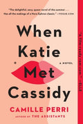 When Katie Met Cassidy - MPHOnline.com