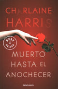 Muerto hasta el anochecer/ Dead Until Dark - MPHOnline.com