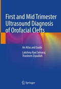 First and Mid Trimester Ultrasound Diagnosis of Orofacial Clefts - MPHOnline.com