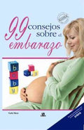 99 consejos sobre el embarazo / 99 Tips about Pregnancy - MPHOnline.com