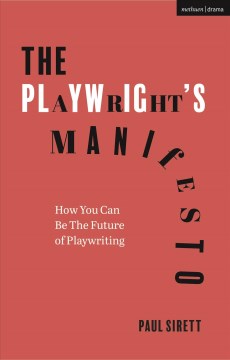 The Playwright's Manifesto - MPHOnline.com