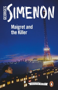 MAIGRET AND THE KILLER (INSPECTOR MAIGRET #70) - MPHOnline.com