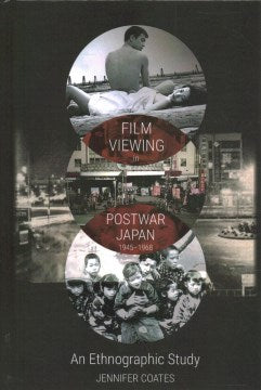 Film Viewing in Postwar Japan, 1945-1968 - MPHOnline.com