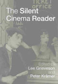 The Silent Cinema Reader - MPHOnline.com