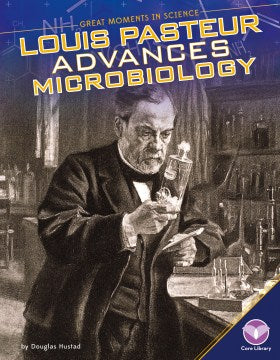 Louis Pasteur Advances Microbiology - MPHOnline.com