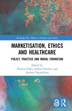 Marketisation, Ethics and Healthcare - MPHOnline.com