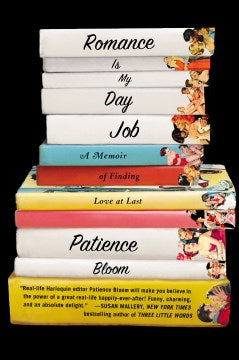 Romance Is My Day Job - A Memoir of Finding Love at Last  (Reprint) - MPHOnline.com