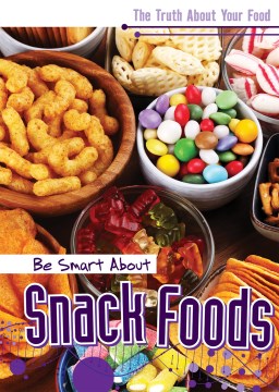 Be Smart About Snack Foods - MPHOnline.com