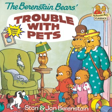 The Berenstain Bears' Trouble With Pets - MPHOnline.com