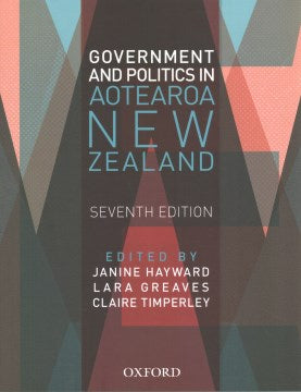 Government and Politics in Aotearoa and New Zealand - MPHOnline.com