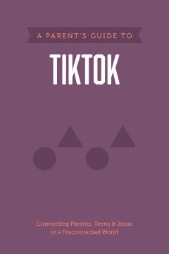 A Parent's Guide to Tiktok - MPHOnline.com